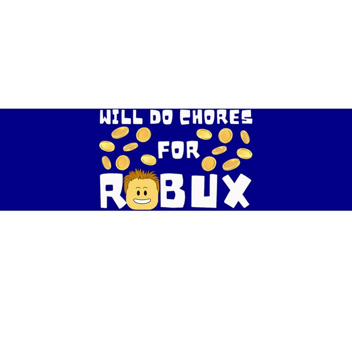 Noob And Professional Gamer Will Do Chores For Robux Bumper Sticker