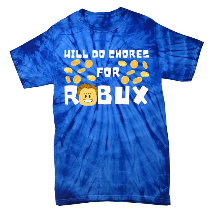 Noob And Professional Gamer Will Do Chores For Robux Tie-Dye T-Shirt