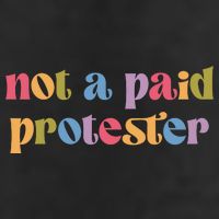 Not A Paid Protester Resist Political Protest Against Trump 11oz C Handle Ceramic Mug