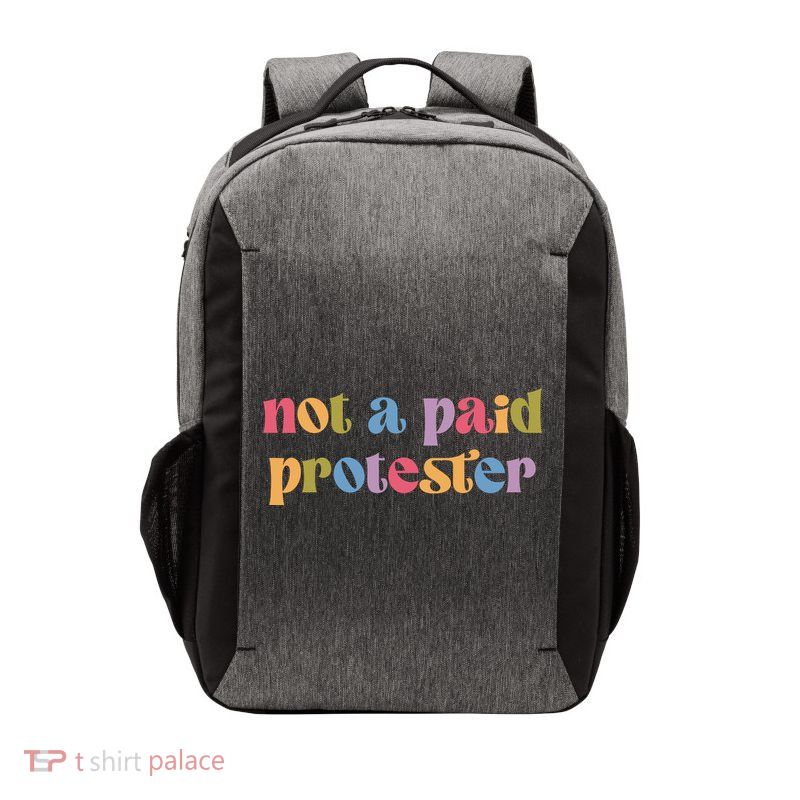 Not A Paid Protester Resist Political Protest Against Trump Vector Backpack