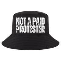 Not A Paid Protester Cool Comfort Performance Bucket Hat