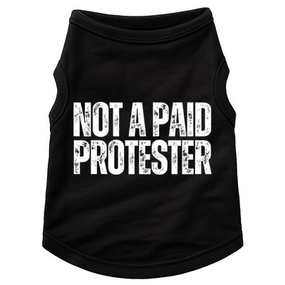 Not A Paid Protester Doggie Tank