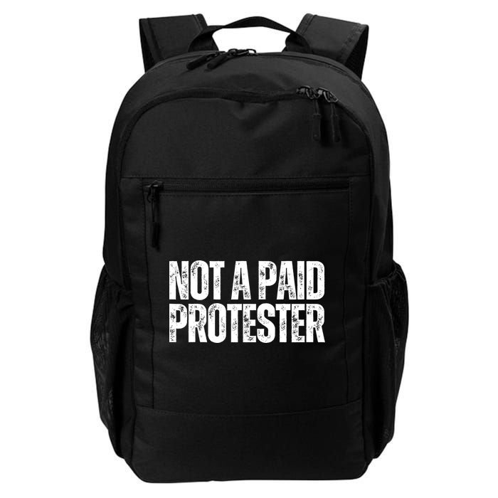 Not A Paid Protester Backpack