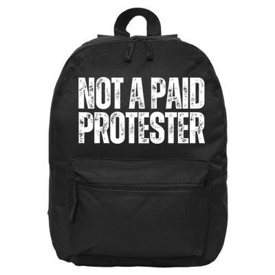 Not A Paid Protester 16 in Basic Backpack
