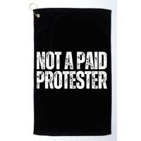 Not A Paid Protester Golf Towel