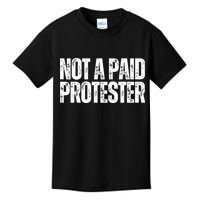 Not A Paid Protester Kids T-Shirt