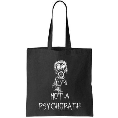 Not A Psychopath Halloween Costume Word Design Bag