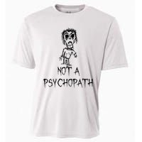 Not A Psychopath Halloween Costume Word Design Cooling Performance Crew T-Shirt