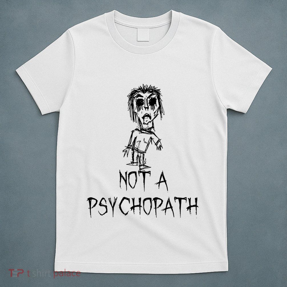 Not A Psychopath Halloween Costume Word Design T-Shirt