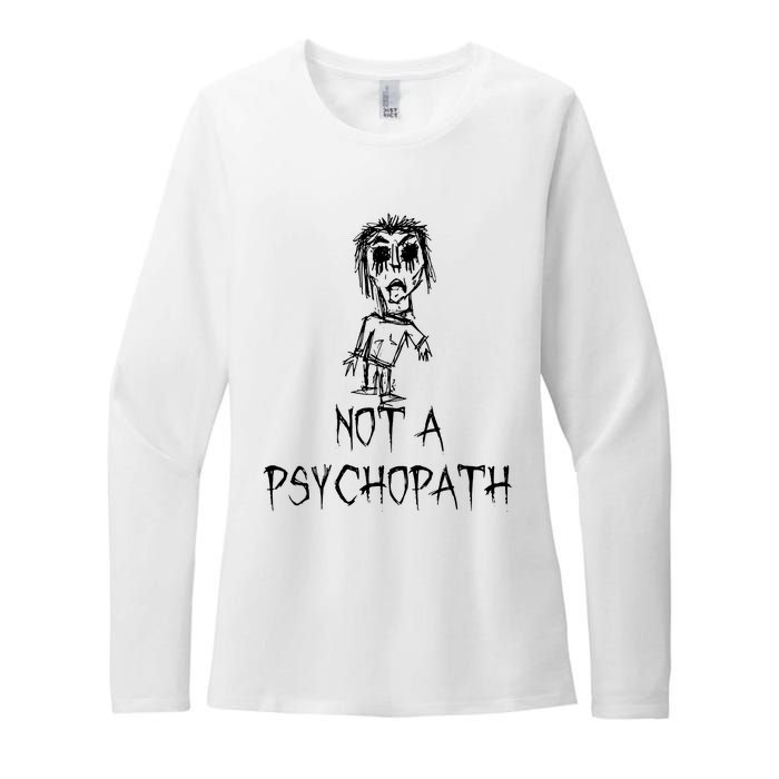 Not A Psychopath Halloween Costume Word Design Womens CVC Long Sleeve Shirt