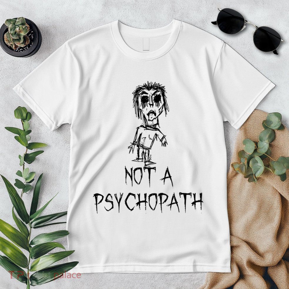 Not A Psychopath Halloween Costume Word Design Premium T-Shirt
