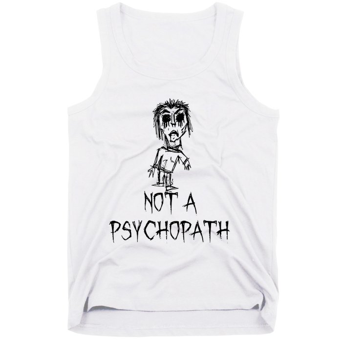 Not A Psychopath Halloween Costume Word Design Tank Top