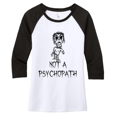 Not A Psychopath Halloween Costume Word Design Women's Tri-Blend 3/4-Sleeve Raglan Shirt