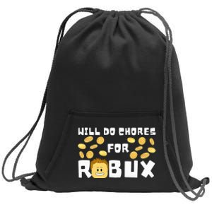 Noob And Professional Gamer Will Do Chores For Robux Sweatshirt Cinch Pack Bag