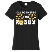 Noob And Professional Gamer Will Do Chores For Robux Women's T-Shirt