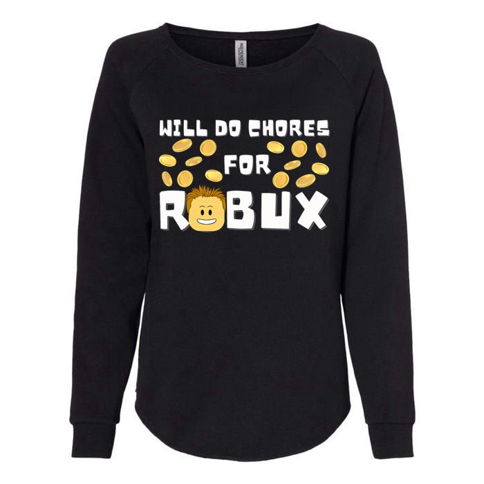 Noob And Professional Gamer Will Do Chores For Robux Womens California Wash Sweatshirt