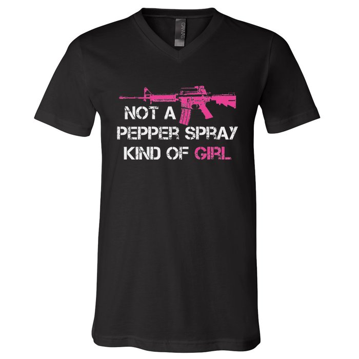 Not A Pepper Spray Kind Of Girl Pro Gun Owner Rights Saying V-Neck T-Shirt