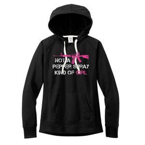 Not A Pepper Spray Kind Of Girl Pro Gun Owner Rights Saying Women's Fleece Hoodie