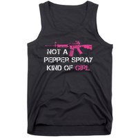 Not A Pepper Spray Kind Of Girl Pro Gun Owner Rights Saying Tank Top