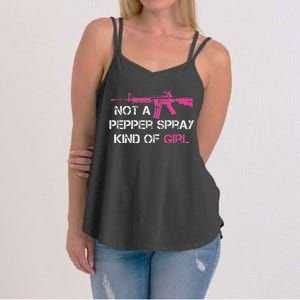 Not A Pepper Spray Kind Of Girl Pro Gun Owner Rights Saying Women's Strappy Tank