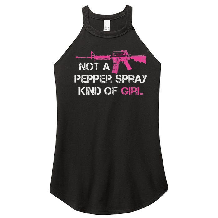 Not A Pepper Spray Kind Of Girl Pro Gun Owner Rights Saying Women's Perfect Tri Rocker Tank