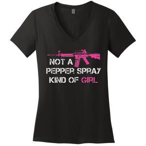 Not A Pepper Spray Kind Of Girl Pro Gun Owner Rights Saying Women's V-Neck T-Shirt