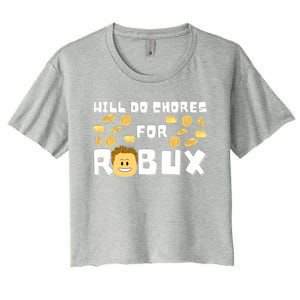 Noob And Professional Gamer Will Do Chores For Robux Gift Women's Crop Top Tee