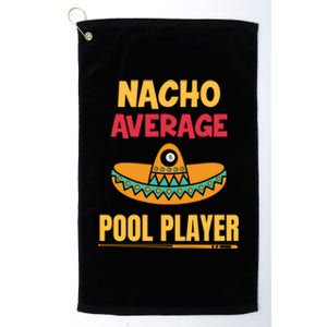 Nacho Average Pool Player Billiard Gift Platinum Collection Golf Towel