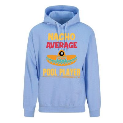 Nacho Average Pool Player Billiard Gift Unisex Surf Hoodie