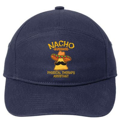 Nacho Average Physical Therapy Assistant Cinco De Mayo 7-Panel Snapback Hat