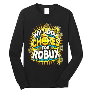 Noob And Professional Gamer Will Do Chores Long Sleeve Shirt