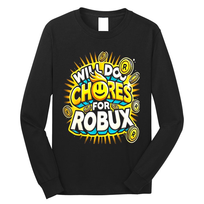 Noob And Professional Gamer Will Do Chores Long Sleeve Shirt