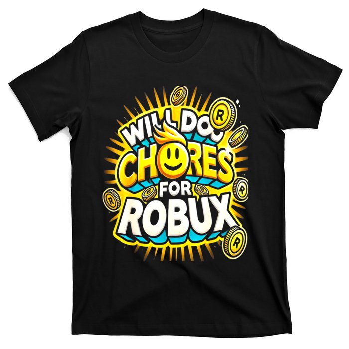 Noob And Professional Gamer Will Do Chores T-Shirt