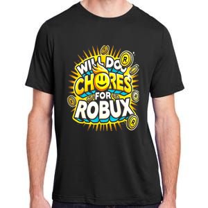 Noob And Professional Gamer Will Do Chores Adult ChromaSoft Performance T-Shirt