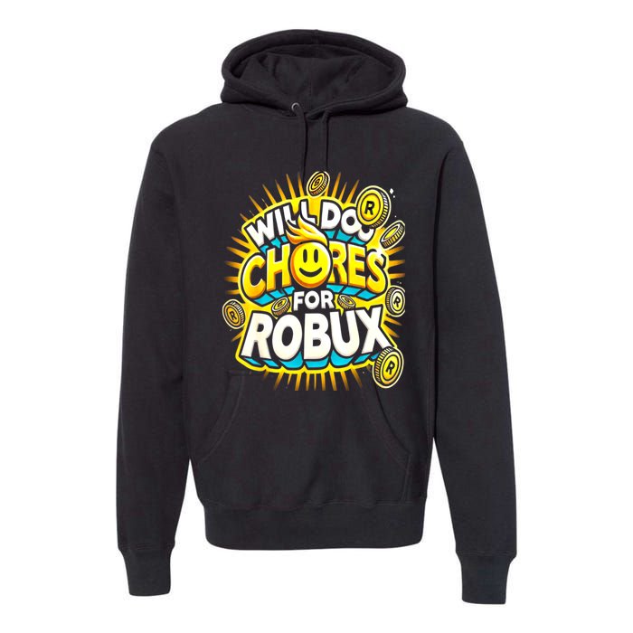 Noob And Professional Gamer Will Do Chores Premium Hoodie