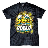 Noob And Professional Gamer Will Do Chores Tie-Dye T-Shirt