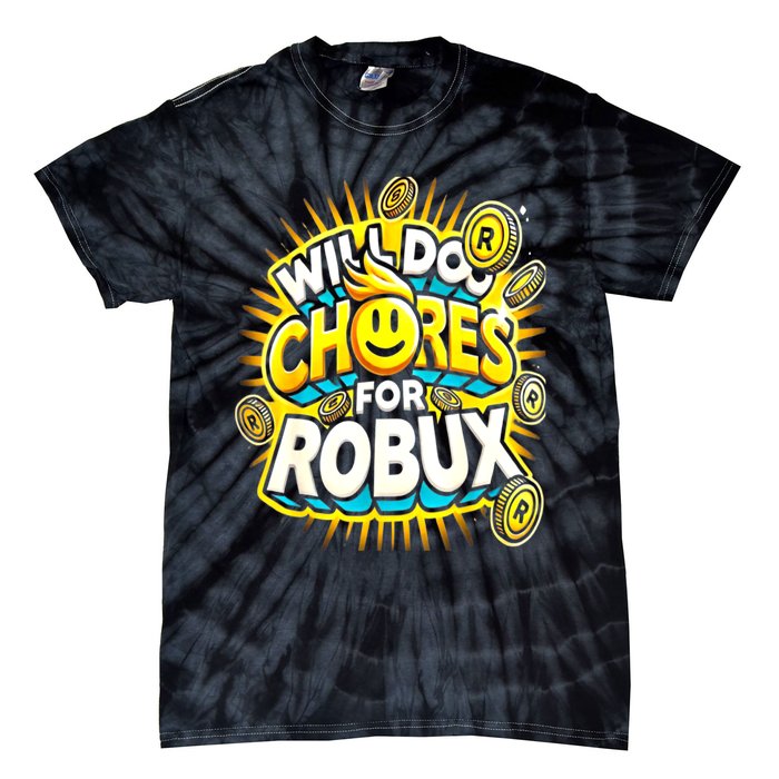 Noob And Professional Gamer Will Do Chores Tie-Dye T-Shirt