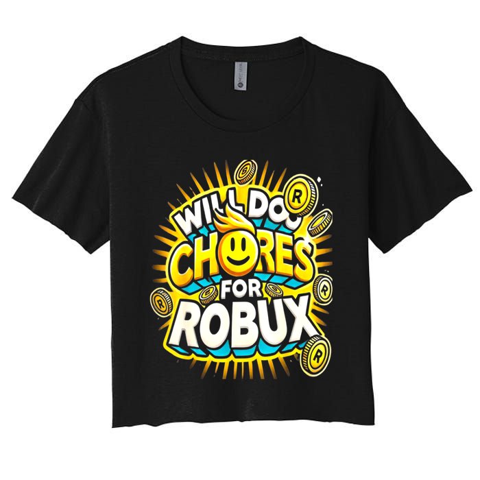 Noob And Professional Gamer Will Do Chores Women's Crop Top Tee