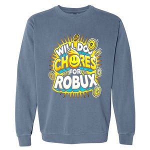 Noob And Professional Gamer Will Do Chores Garment-Dyed Sweatshirt