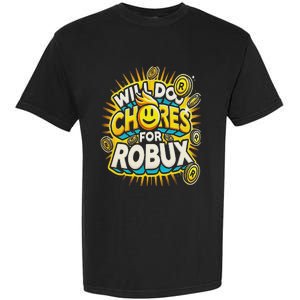 Noob And Professional Gamer Will Do Chores For Robux Garment-Dyed Heavyweight T-Shirt