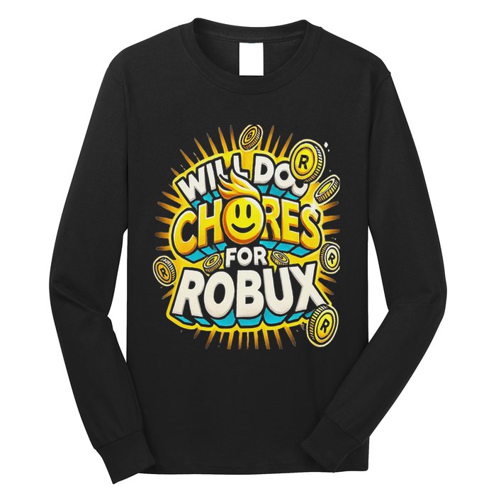 Noob And Professional Gamer Will Do Chores For Robux Long Sleeve Shirt