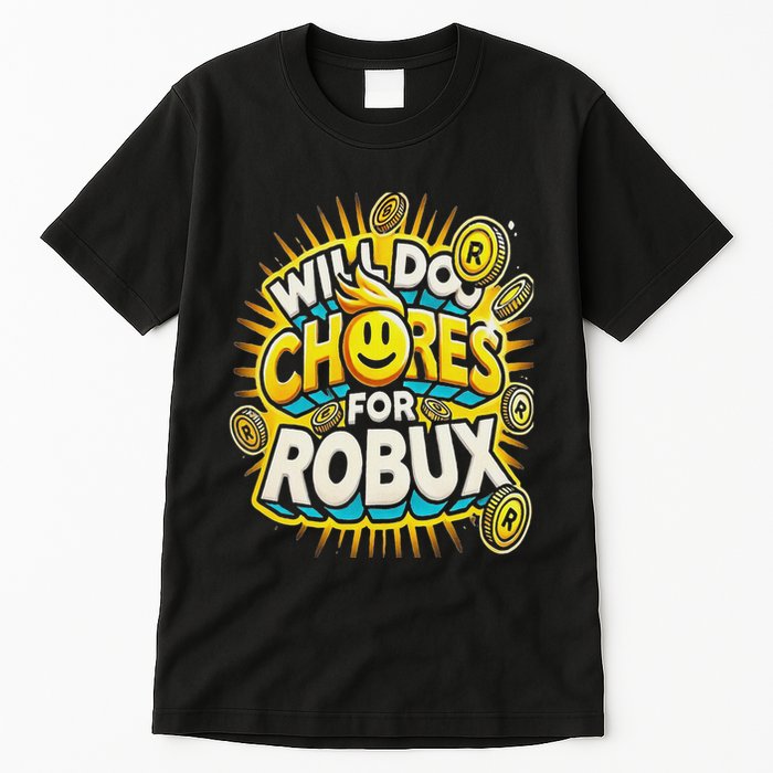 Noob And Professional Gamer Will Do Chores For Robux Tall T-Shirt