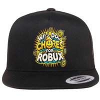 Noob And Professional Gamer Will Do Chores For Robux Flat Bill Trucker Hat