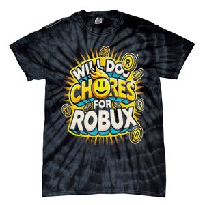 Noob And Professional Gamer Will Do Chores For Robux Tie-Dye T-Shirt