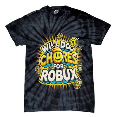 Noob And Professional Gamer Will Do Chores For Robux Tie-Dye T-Shirt