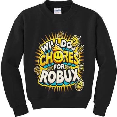 Noob And Professional Gamer Will Do Chores For Robux Kids Sweatshirt
