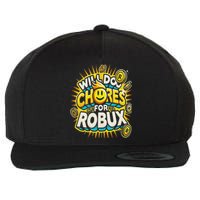 Noob And Professional Gamer Will Do Chores For Robux Wool Snapback Cap