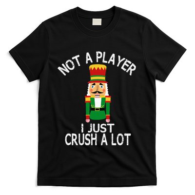 Not A Player I Just Crush A Lot Funny Ugly Christmas Party T-Shirt
