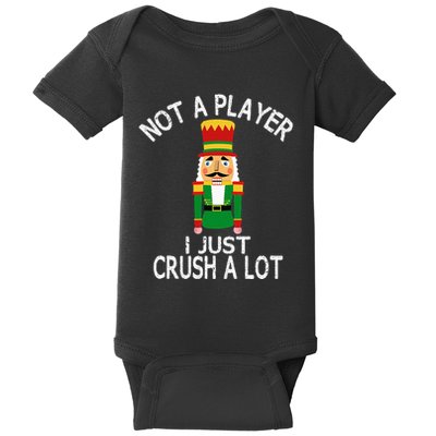Not A Player I Just Crush A Lot Funny Ugly Christmas Party Baby Bodysuit