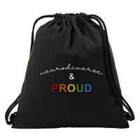 Neurodiverse And Proud Drawstring Bag